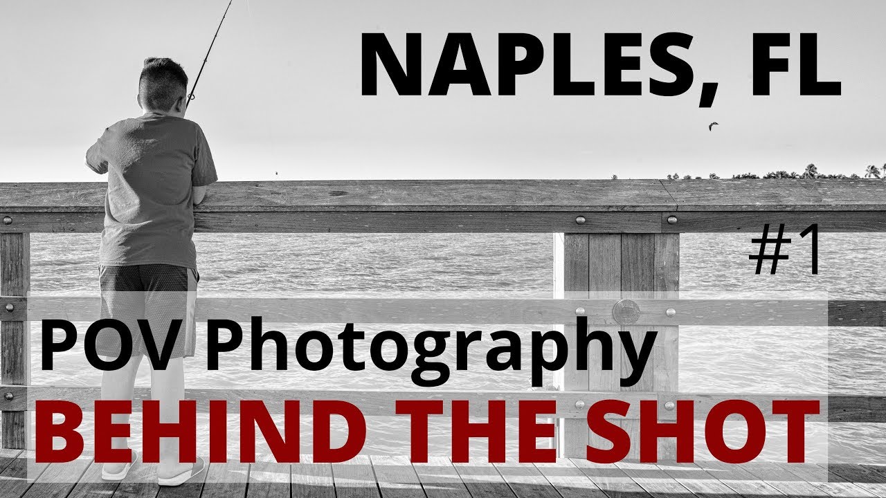 Behind The Shot #1 POV Photography in Naples, FL
