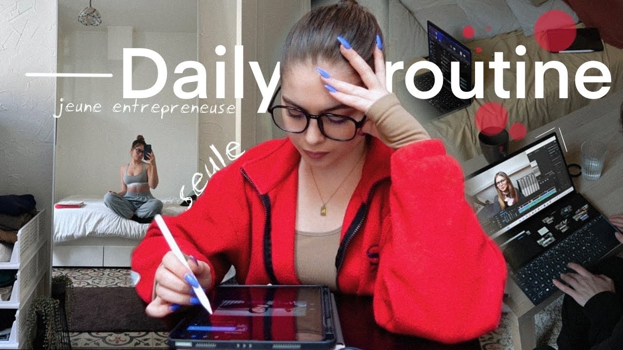 Daily routine of a young entrepreneur | je travaille seule de chez moi