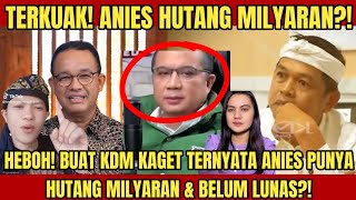 Download Lagu TERKUAK ANIES HUTANG MILYARAN?! ORANG INI UNGKAP FAKTA KDM KAGET?! TERNYATA BLM LUNAS HINGGA SKRG?!! MP3