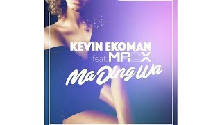 KEVIN EKOMAN - Ma Ding Wa feat. MA2X [LYRICS VIDEO] 2017