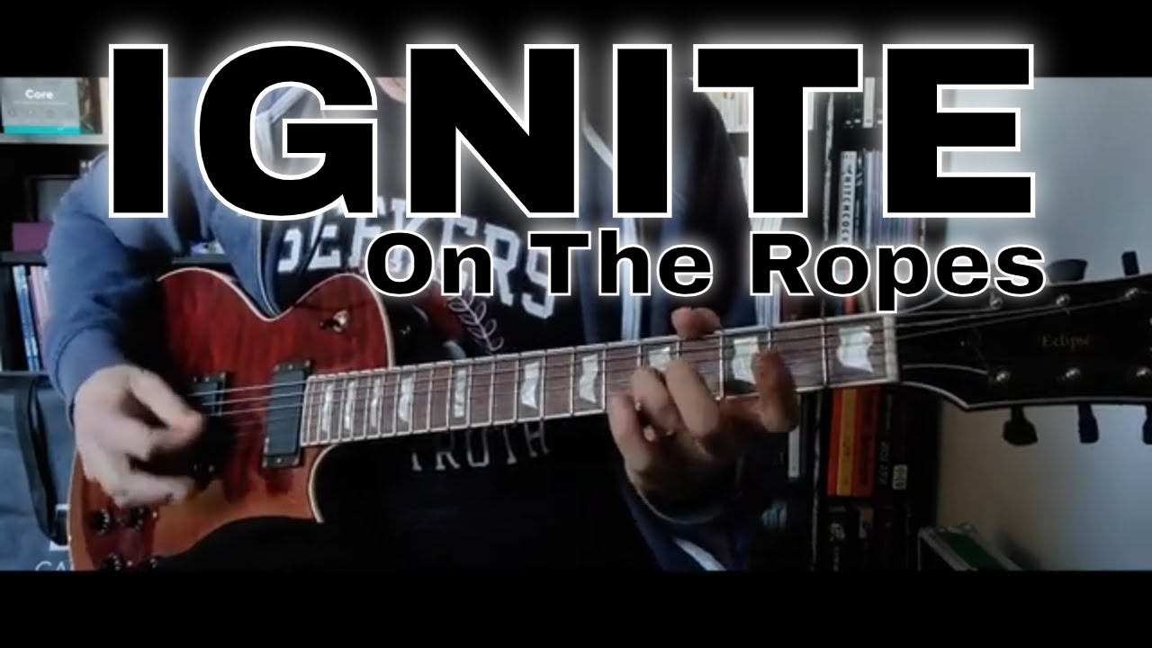 Ignite - On the ropes (Guitar cover)