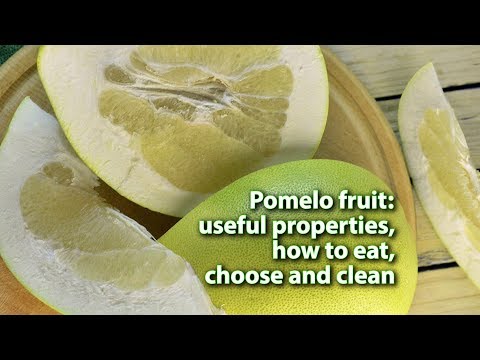 Video: Pomelo: useful properties and harm