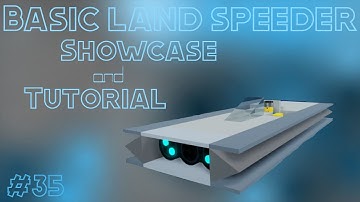 Basic Land Speeder - Showcase and Tutorial - Roblox Plane Crazy [#35]