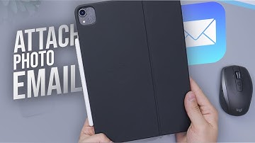How to Attach a Photo to Email on iPad (tutorial)