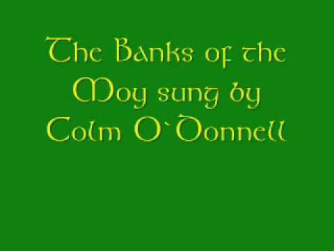 The banks of the Moy-Colm ODonnell