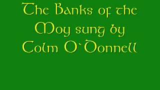 The banks of the Moy-Colm O`Donnell chords