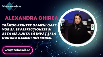 Alexandra Chirea - Prezentare Instructor Telecom Academy