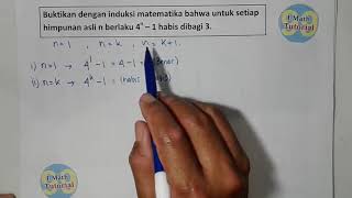 Cara membuktikan keterbagian dengan induksi matematika dapt anda lihat
dalam video tutorial ini. disini menyajikan pembuktian secara mudah...