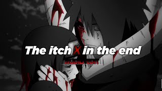 ঔৣ͜͡ 『the itch X in the end』neffex ₰ Linkin park Áudio Edit