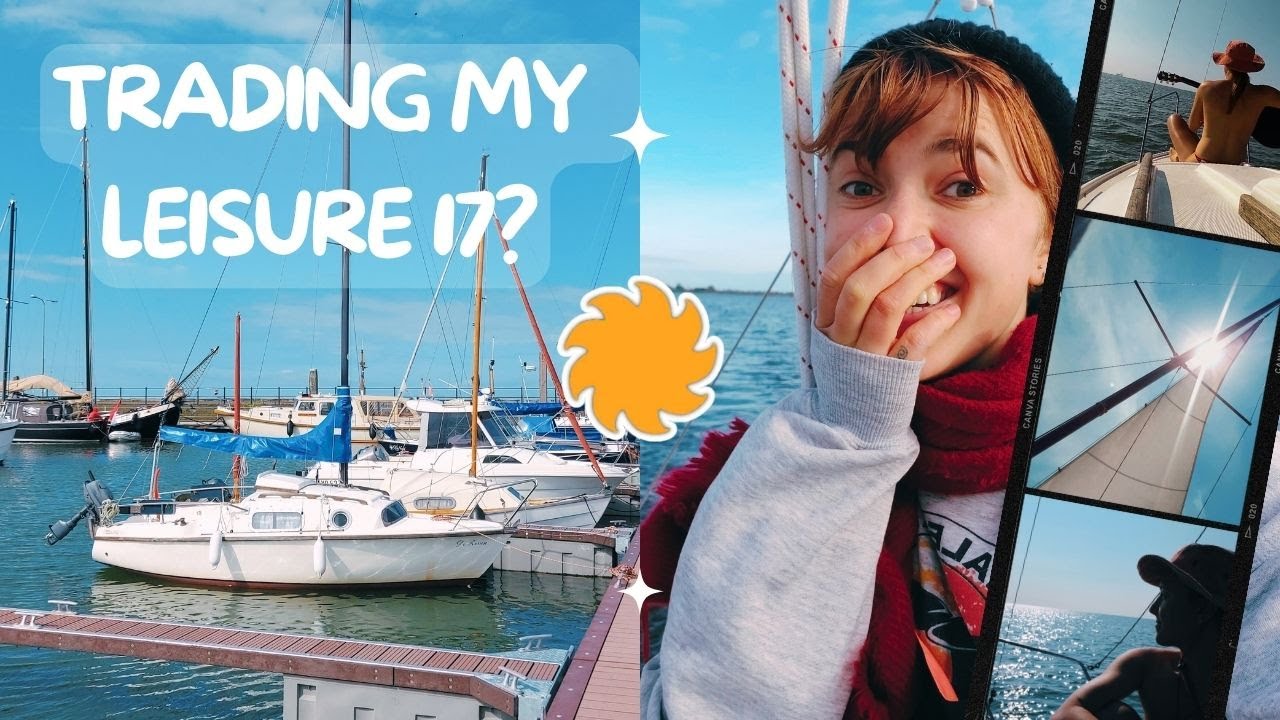 Trading my Leisure 17 for a Leisure 22!