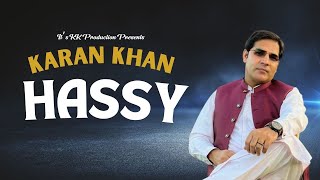 Karan Khan - Hassy - Arzakht Album - (Official) - Video - کرن خان - هسې - ارزښت البم - پښتو موسیقي