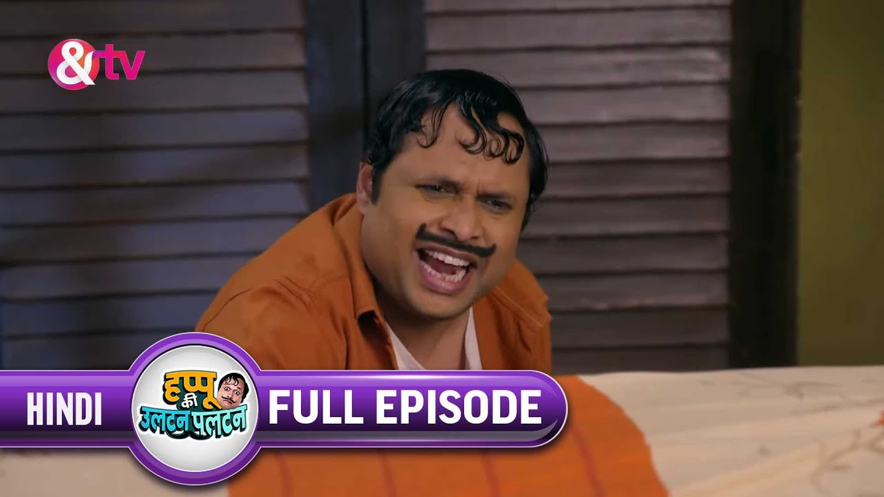Happu ने क्या पूछा Rajesh को ? | Happu Ki Ultan Paltan Full Ep 269 | 12 Mar 20 | Happu @andtvchannel