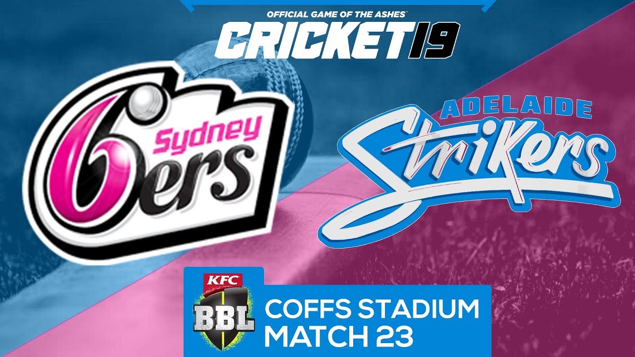 Big Bash T20 League Match #23 - Sydney Sixers VS Adelaide Strikers - Cricket 19 [4K]