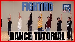 BSS (SEVENTEEN) 'FIGHTING' Dance Practice Mirrored Tutorial (SLOWED)