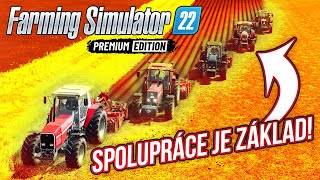 SPOLUPRÁCE JE ZÁKLAD! | Farming Simulator 22 Premium Expansion #19