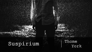 Thom Yorke — Suspirium