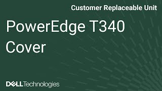 Dell PowerEdge T340: Remove/Install Side Cover