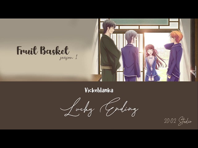 Vickeblanka - Lucky Ending | Fruit Basket EP (KAN/ROM/ENG Trans) Lyric class=