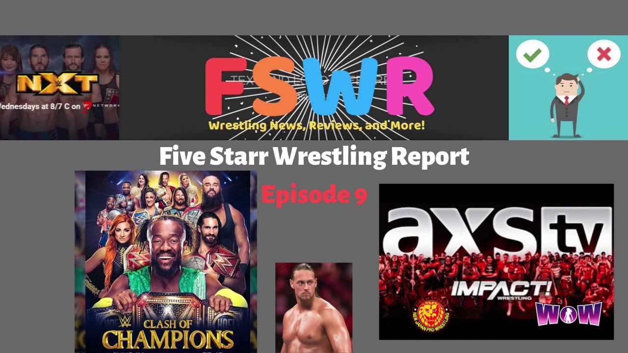 FSWR Episode 9: WWE Clash of Champions 2019, Impact Wrestling to AXS TV, Big Cass