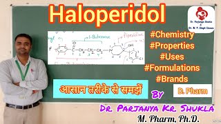 Haloperidol | Antipsychotics | Tranquilizers | Pharmaceutical Chemistry | D. Pharm