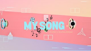 [Duo] My Song // DoanZ & @hoangantranUwU