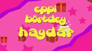 İyi Ki Doğdun Haydar - İsme Özel Roman Havası Doğum Günü Şarkısı Full Versi̇yon