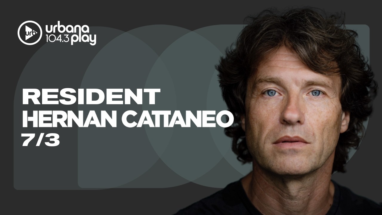 Hernán Cattaneo #Resident en Urbana Play 104.3 FM #UrbanaPlay1043 7/3