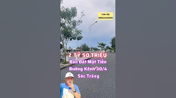 Bán Đất - Mặt Tiền Đường Kênh 30/4 Hồ Nước Ngọt - Sóc Trăng - Liên Hệ : 0964252820 #datnensoctrang