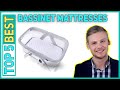 Top 5 Best Bassinet Mattresses 2021