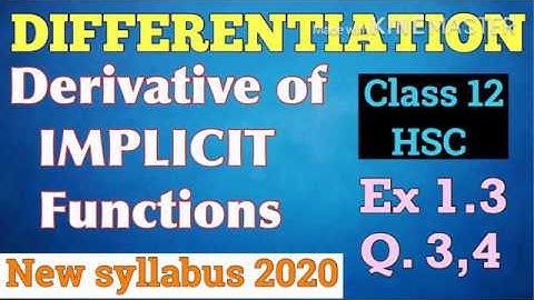 DIFFERENTIATION | DERIVATIVE OF IMPLICIT FUNCTIONS | CLASS 12 | MATHS | EX 1.3 | PART 10