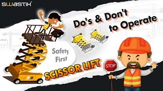 Scissor Lifts Safe & Secure Guidelines | Aerial Lift Safety | Do's & Don't to Operate Scissor Lifts screenshot 4