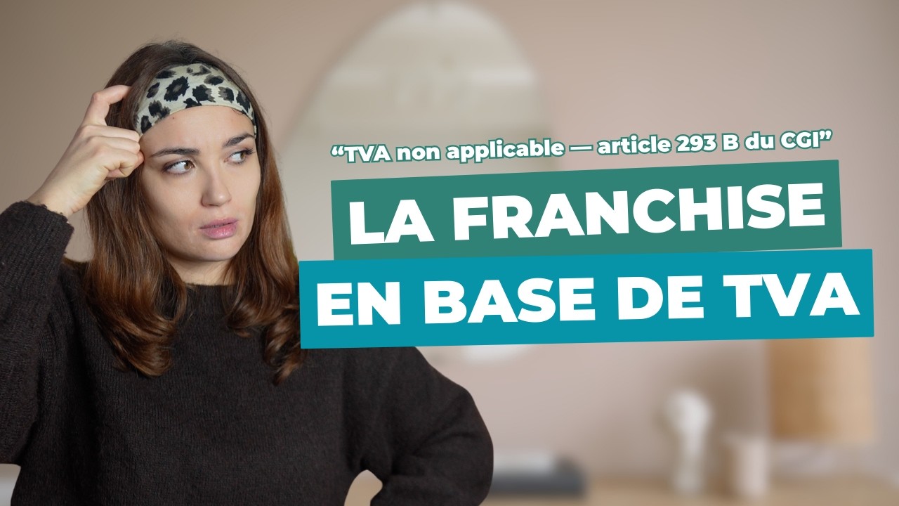 FRANCHISE EN BASE DE TVA : fonctionnement, seuils 2026 et ERREURS à éviter
