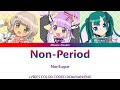 Non-Period (ノンピリオド) - Non-Sugar - [Pripara / プリパラ] Color Coded Lyrics Rom/Kan/Eng