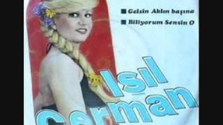 Işıl German- Biliyorum Sensin O (Orijinal Plak Kayıt)