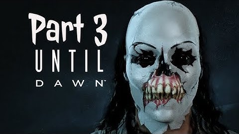 Too many jumpscares!| UNTIL DAWN part 3