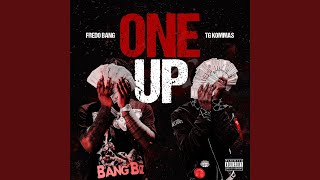 One Up (Feat. Fredo Bang)