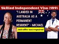 Visa 189  direct permanent residency to australia  job offer not required