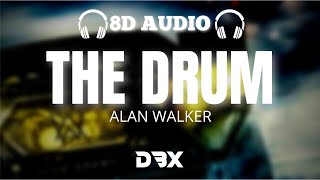 Alan Walker - The Drum : 8D AUDIO🎧 (Lyrics)