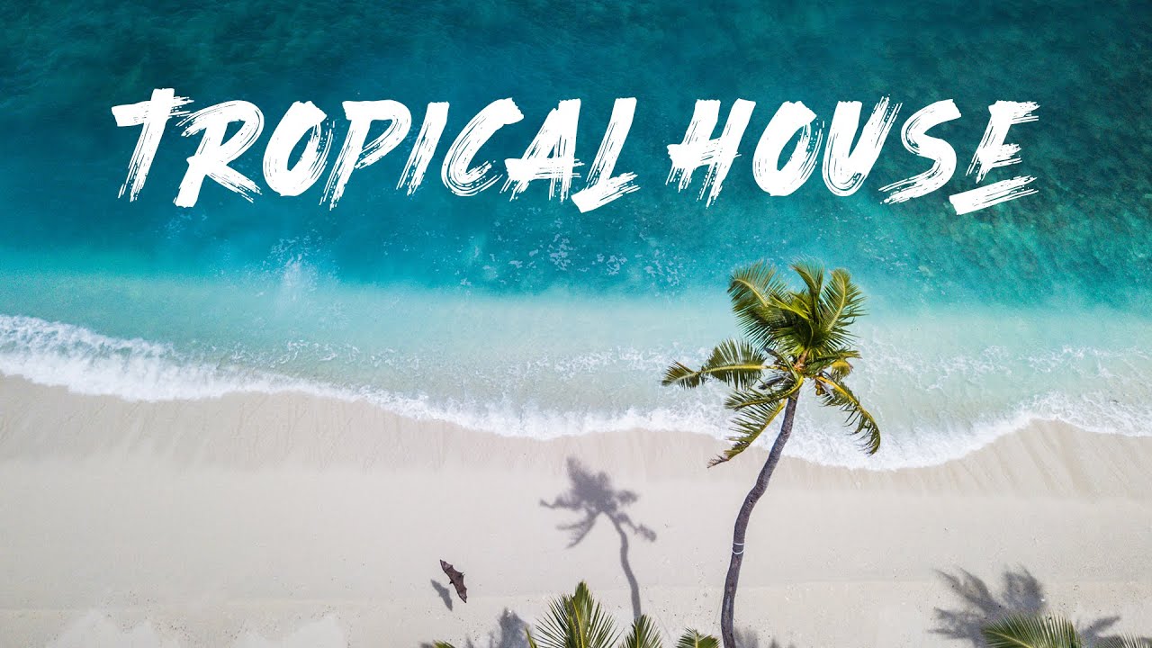 Tropical house beach vibes music instrumental [NO COPYRIGHT] - YouTube
