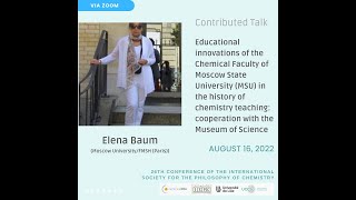 Elena Baum:"Educational innovations of the Chemical Faculty of MSU in the history of Chemical Teach"