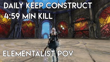 Gw2 [qT] Daily Keep Construct 4:59 min Kill [5:01 min left] | Elementalist PoV (STAFF)