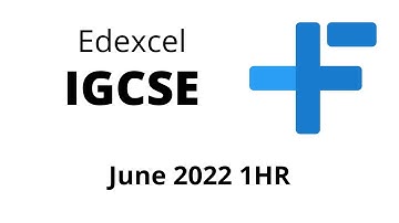 IGCSE Maths Edexcel June 2022 1HR