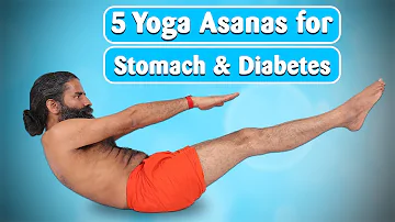 5 Yoga Asanas for Stomach & Diabetes | Swami Ramdev