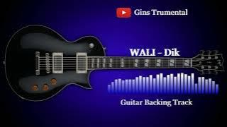Guitar Backing Track | Wali - Dik