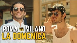 LA DOMENICA  ROMA VS MILANO | Le Coliche