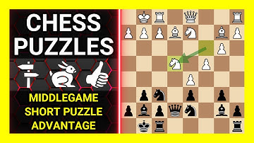 Chess Puzzles to Practice. Themes: Middlegame, Short puzzle, Advantage. Learn Chess