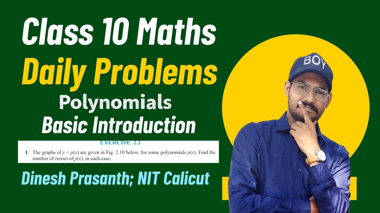 CBSE Class 10 Maths | Polynomials Chapter Introduction + Exercise Questions | Easy Explanation 🔥