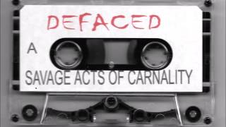 Defaced - Savage Acts of Carnality FULL DEMO 1998