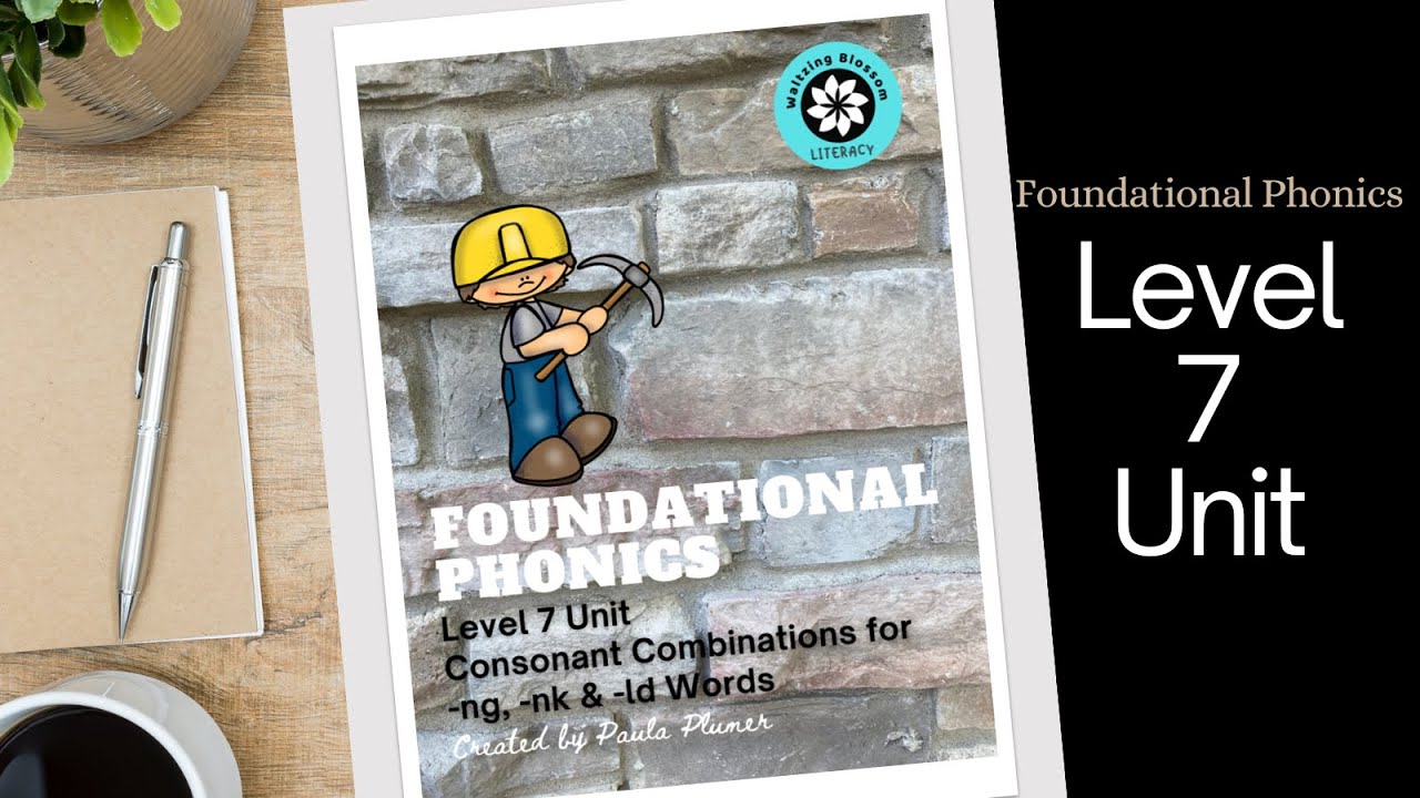 foundational-phonics-level-7-unit-for-words-ending-in-ng-nk-old-ild