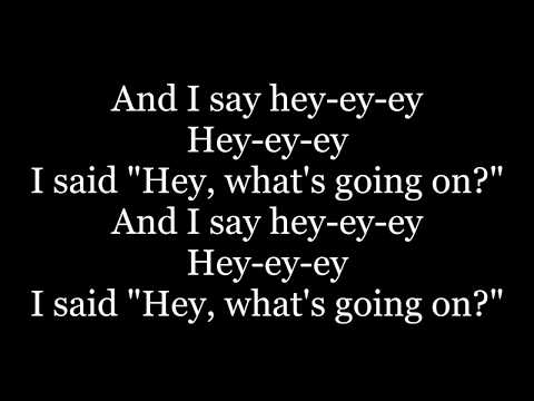 4 Non Blondes - What's Up (lyrics)